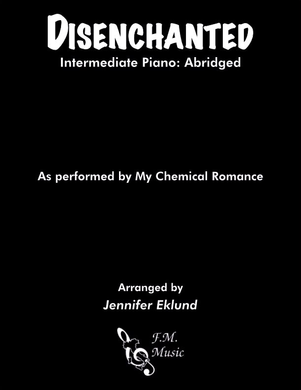 Disenchanted (Intermediate Piano: Abridged)
